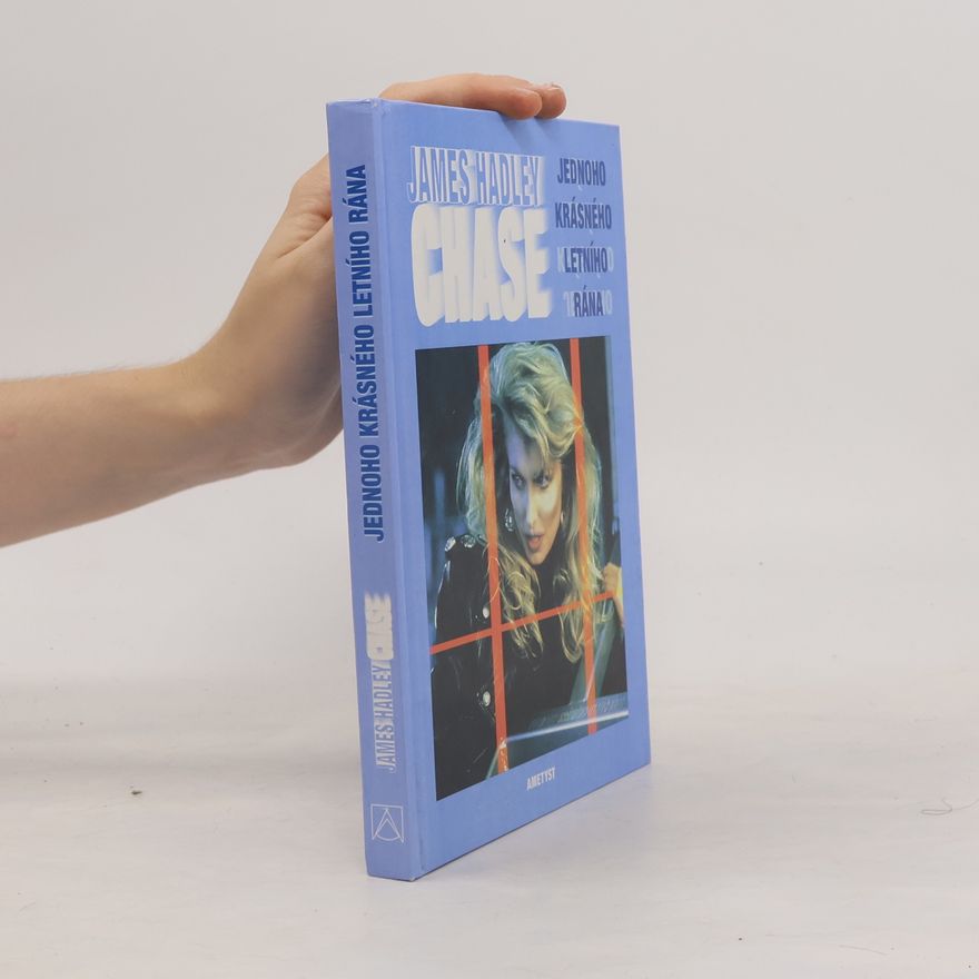 James Hadley Chase Jednoho krásného letního rána