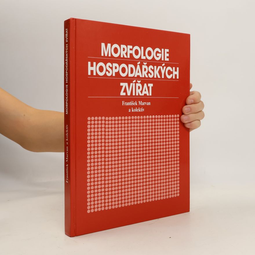 František Marvan Morfologie hospodářských zvířat