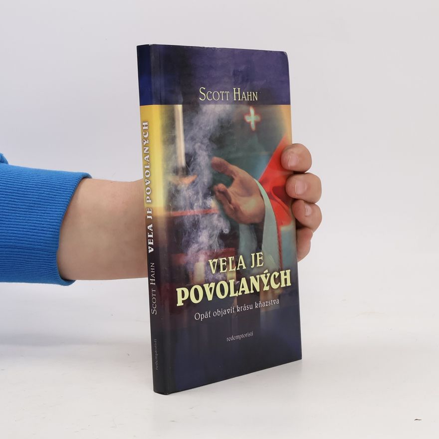 Scott Hahn Veľa je povolaných