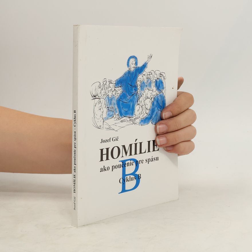 Jozef Gič Homílie B