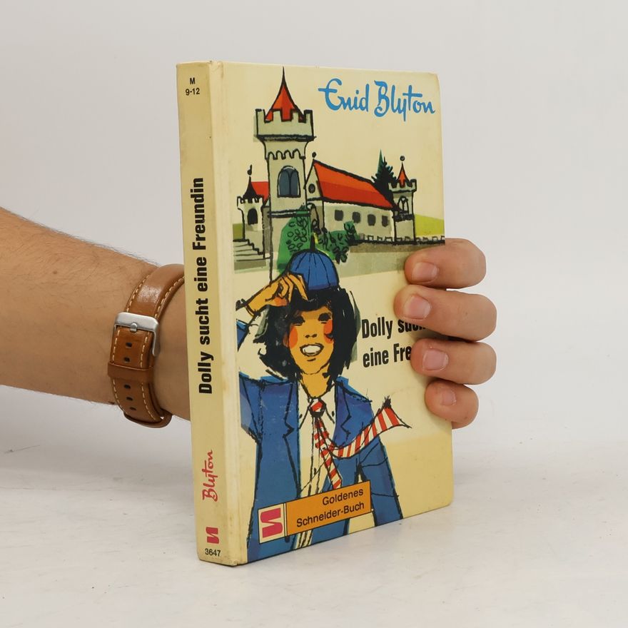 Enid Blyton Dolly sucht eine Freundin