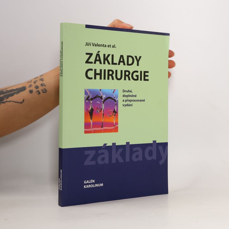 Jiří Valenta Základy chirurgie
