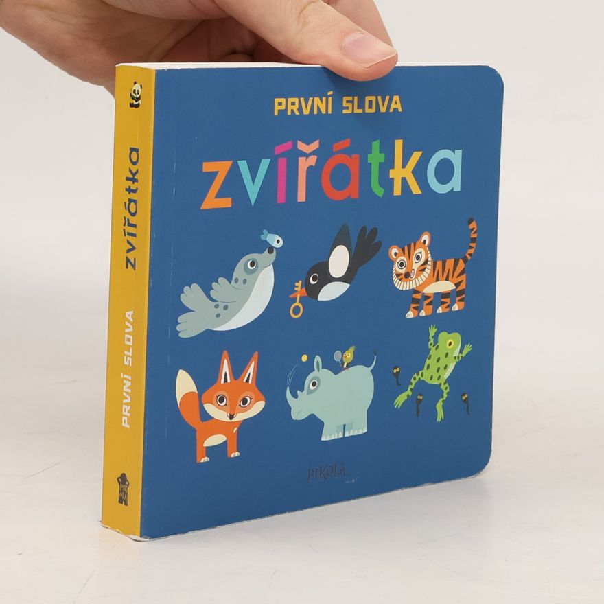 Kolektiv autorů První slova: Zvířátka