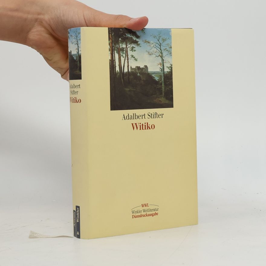 Adalbert Stifter Winkler Weltliteratur: Witiko