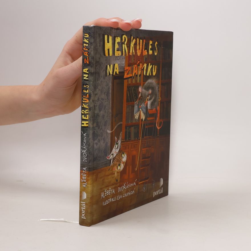 Alžběta Dvořáková Herkules na zámku