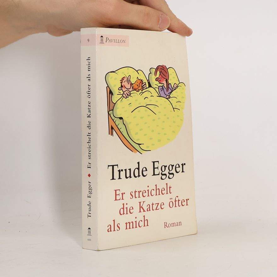 Trude Egger Er streichelt die Katze öfter als mich