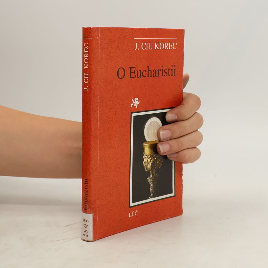 Ján Chryzostom Korec O Eucharistii