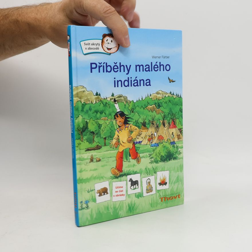 Werner Färber Příběhy malého indiána