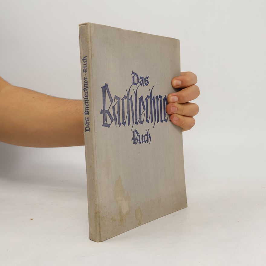 Klara Wwe. Bachlechner Das Bachlechner-Buch