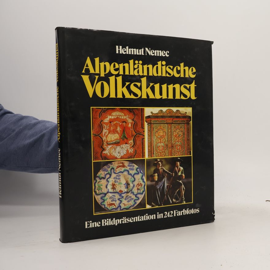 Helmut Nemec Alpenländische Volkskunst