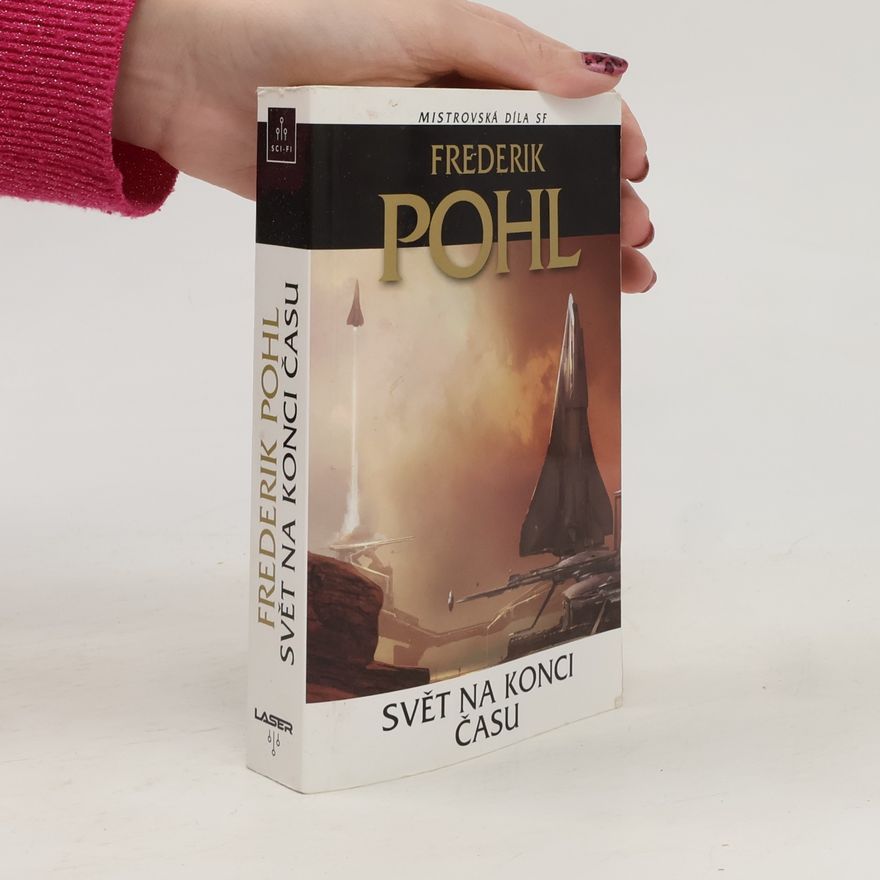 Frederik Pohl Svět na konci času