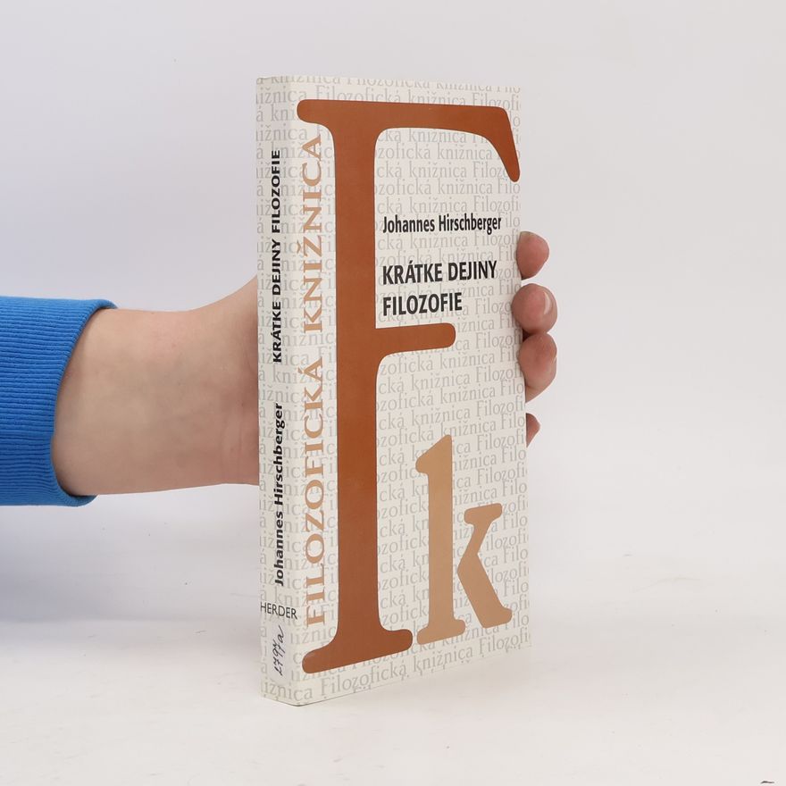 Johannes Hirschberger Krátke dejiny filozofie