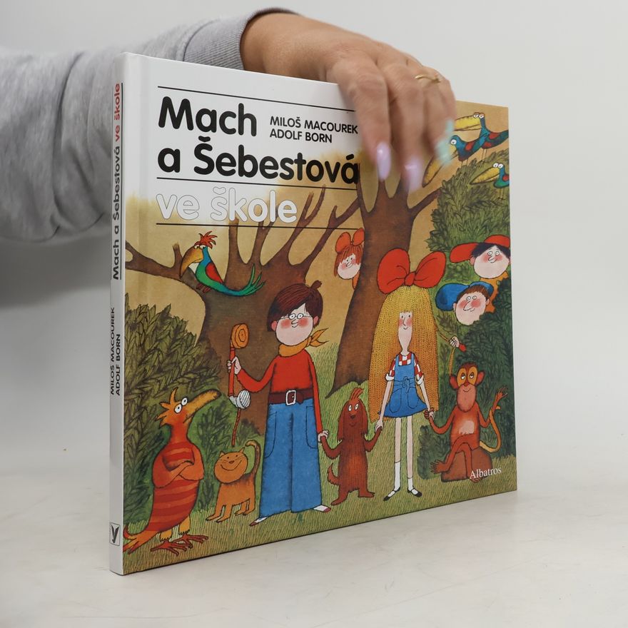 Miloš Macourek Mach a Šebestová ve škole
