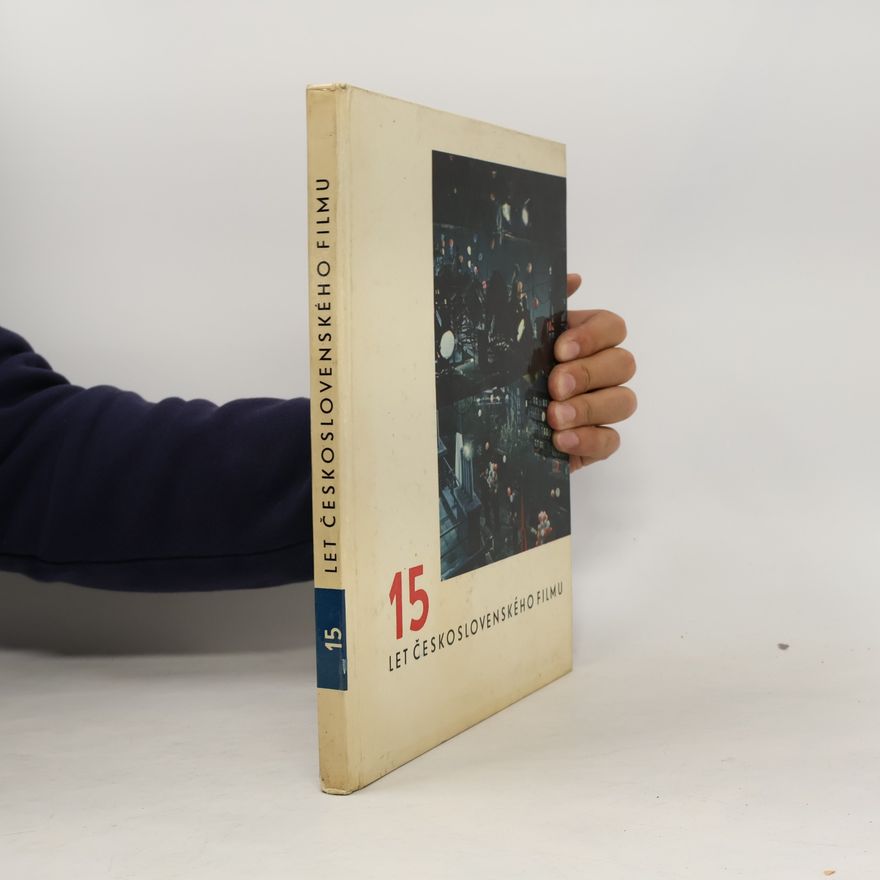 Collectif d'auteurs 15 let československého filmu