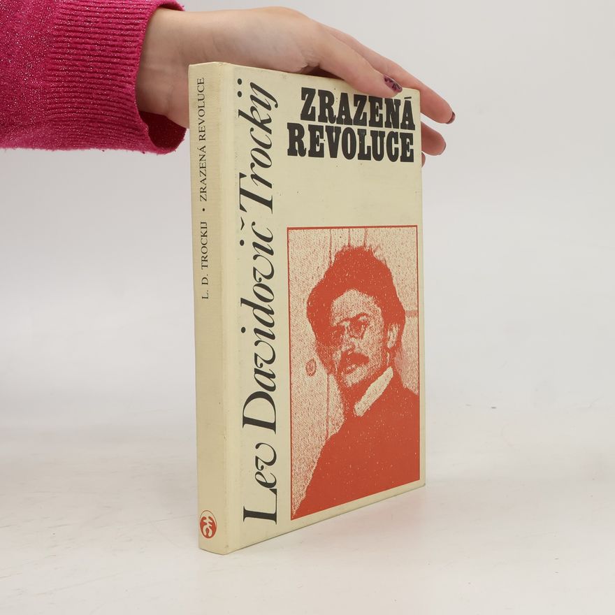 Leon Trotsky Zrazená revoluce