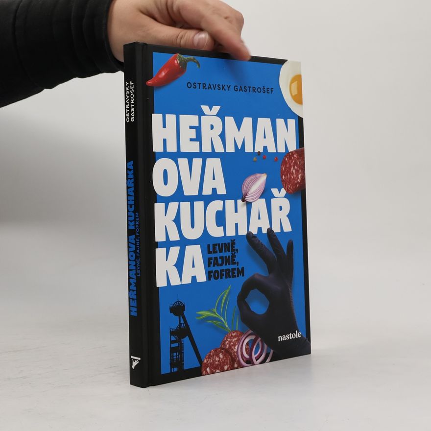 Ostravsky Gastrošef Heřmanova kuchařka - levně, fajně, fofrem