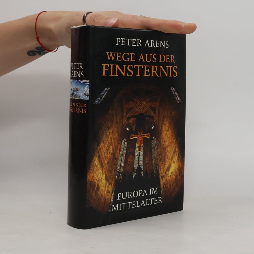 Peter Arens Wege aus der Finsternis