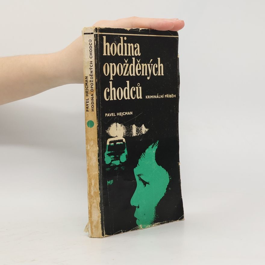 Pavel Hejcman Hodina opožděných chodců