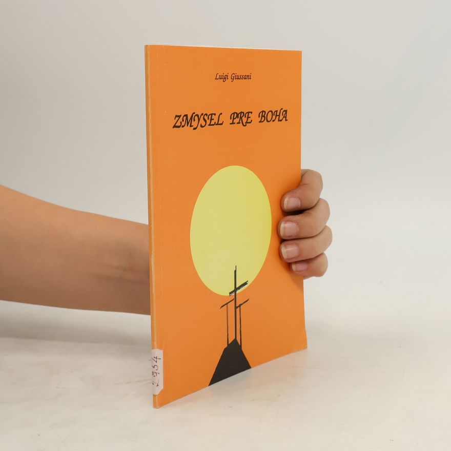 Luigi Giussani Zmysel pre Boha