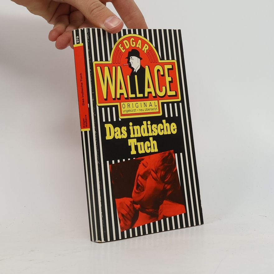 Edgar Wallace Das indische Tuch