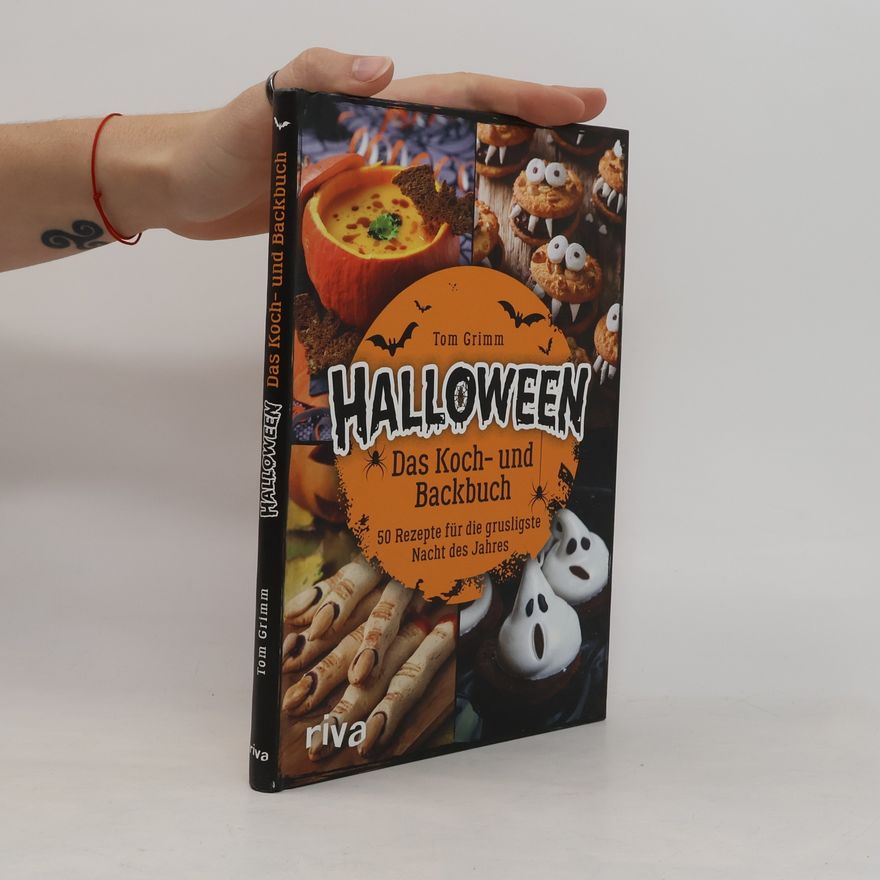 Tom Grimm Halloween. Das Koch- und Backbuch