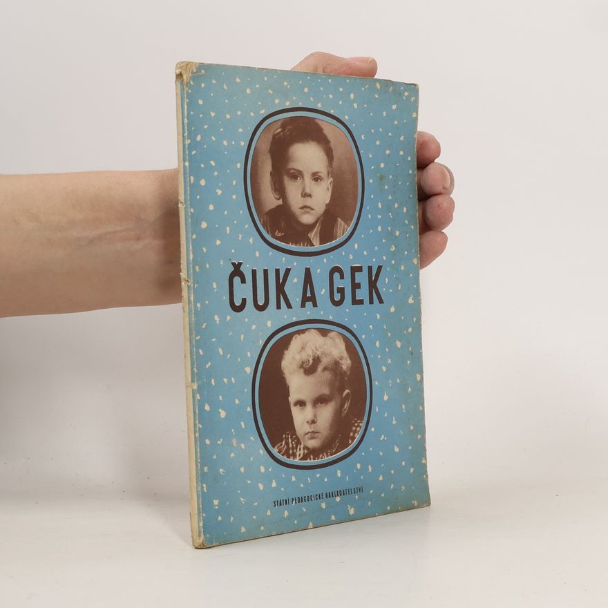 Arkadij Petrovič Gajdar Čuk a Gek