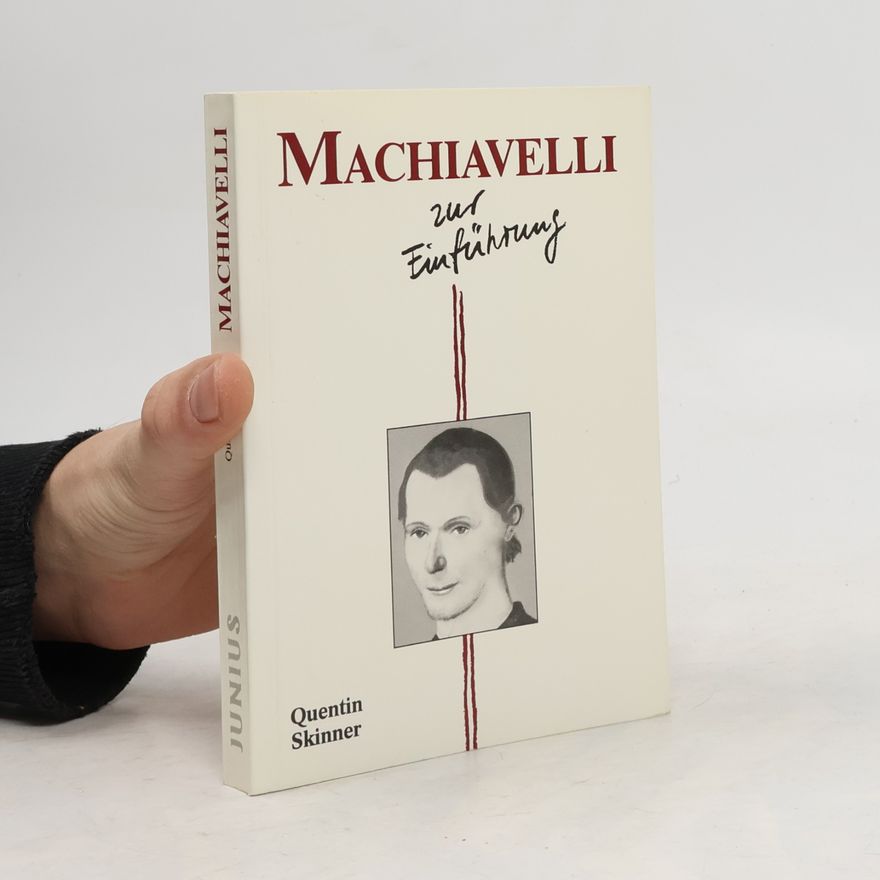 Quentin Skinner Machiavelli zur Einführung
