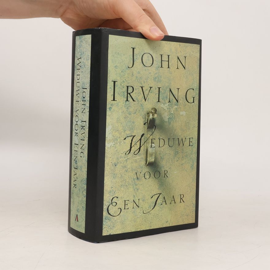 John Irving Weduwe voor een jaar