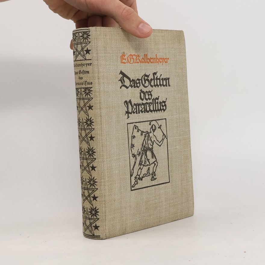 Erwin Guido Kolbenheyer Das Gestirn des Paracelsus