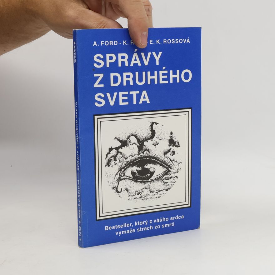 Arthur A. Ford Správy z druhého sveta