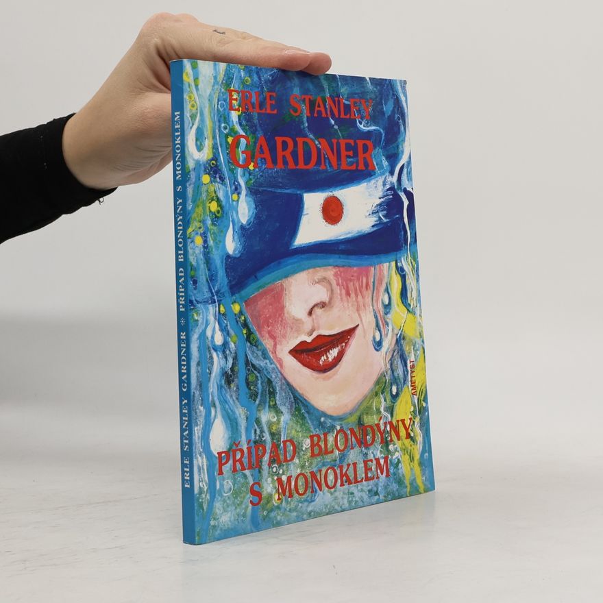 Erle Stanley Gardner Případ blondýny s monoklem