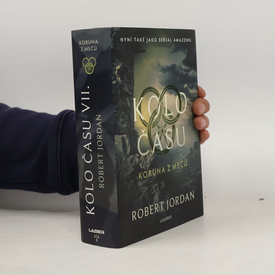 Robert Jordan Kolo času 7. Koruna z mečů