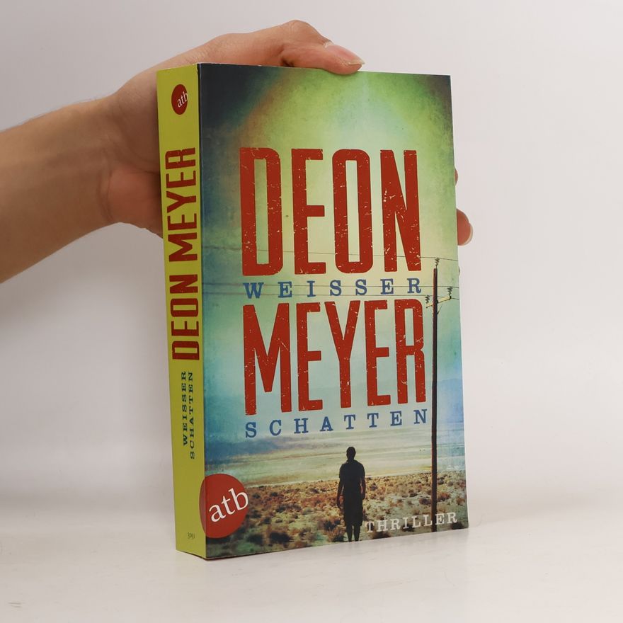 Deon Meyer Weißer Schatten