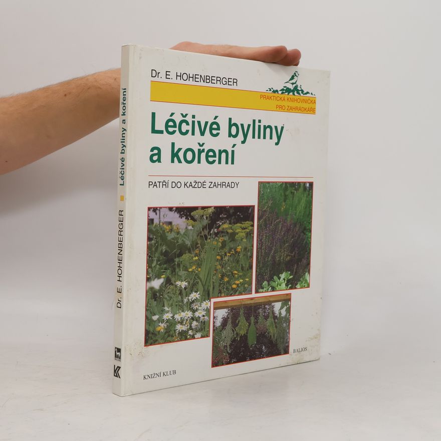 Eleonore Hohenberger Léčivé byliny a koření