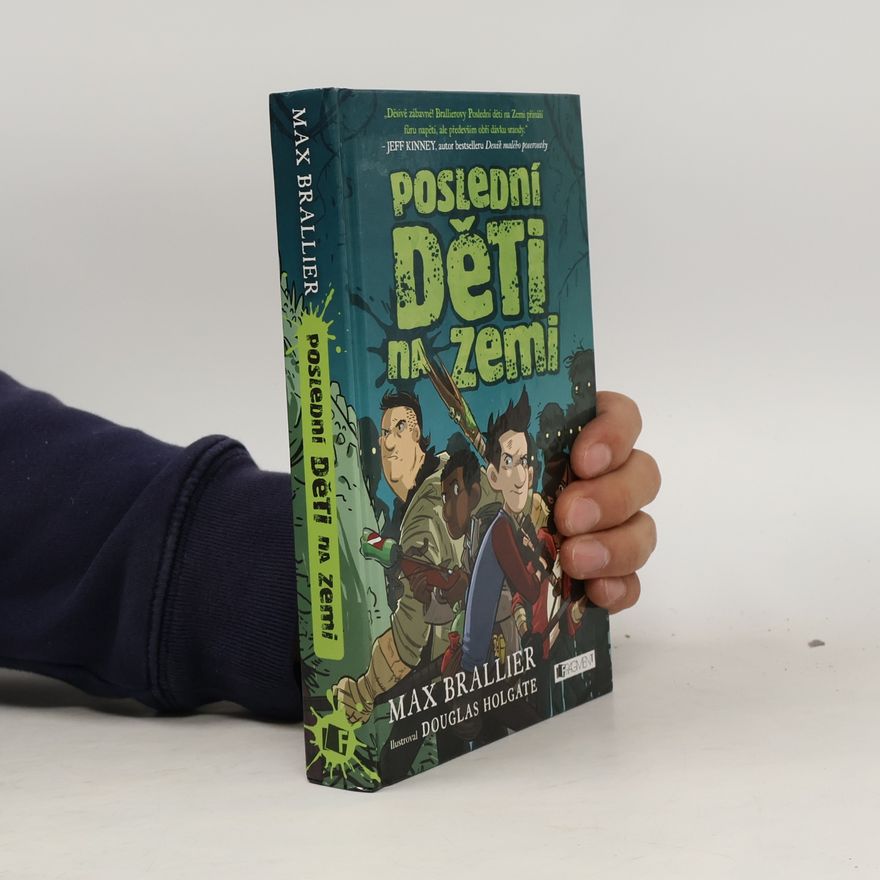 Max Brallier Poslední děti na Zemi