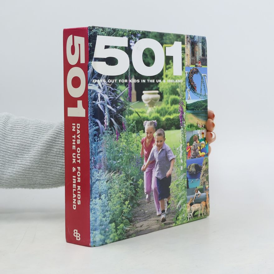 Arthur Findlay 501 Days Out for Kids in the UK & Ireland