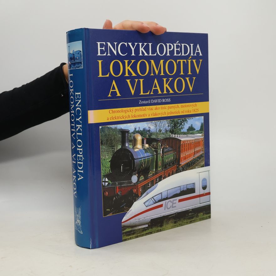 David Ross Encyklopédia lokomotív a vlakov