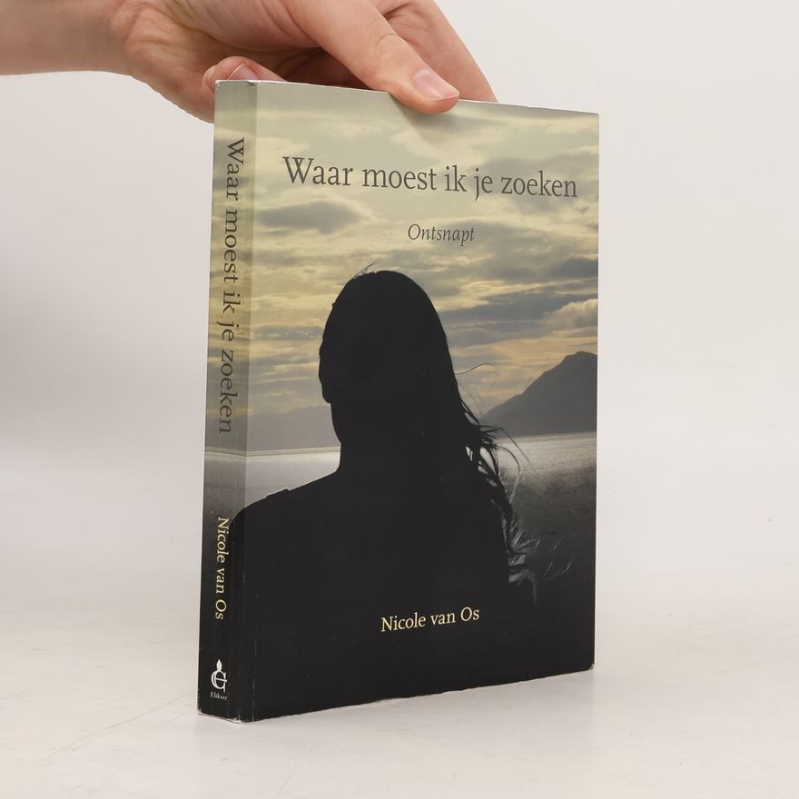 Nicole van Os Waar moest ik je zoeken
