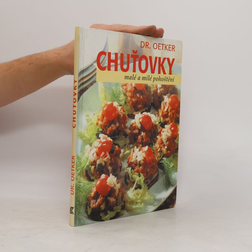 Kolektiv autorů Chuťovky. Malé a milé pohoštění