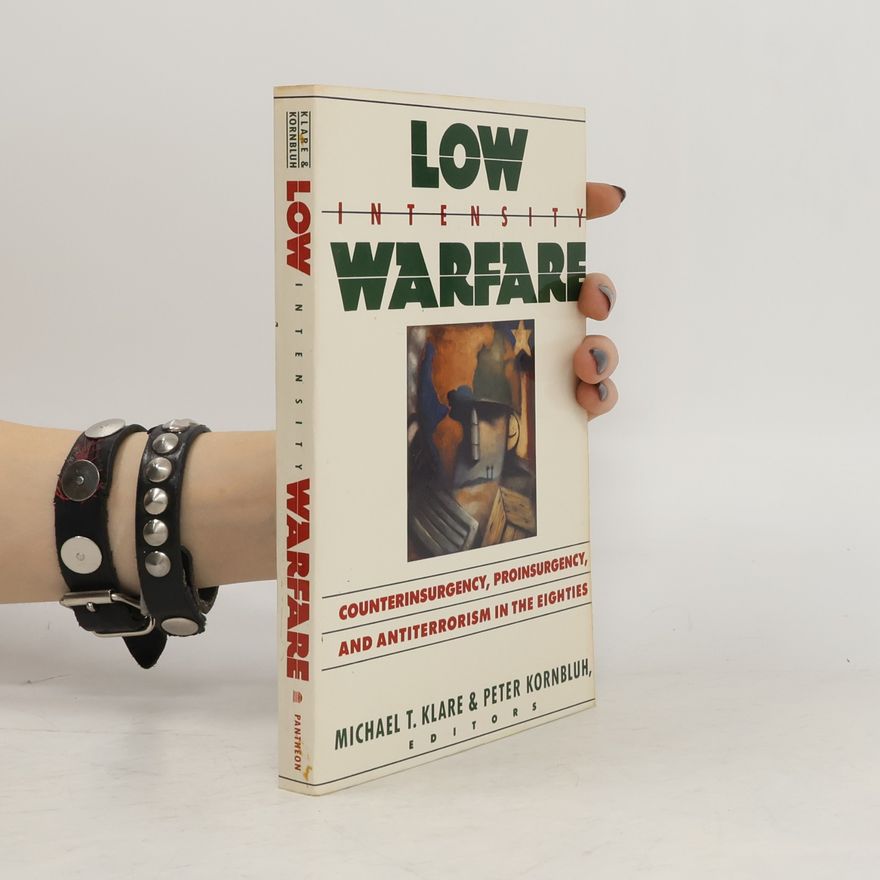 Peter Kornbluh Low Intensity Warfare