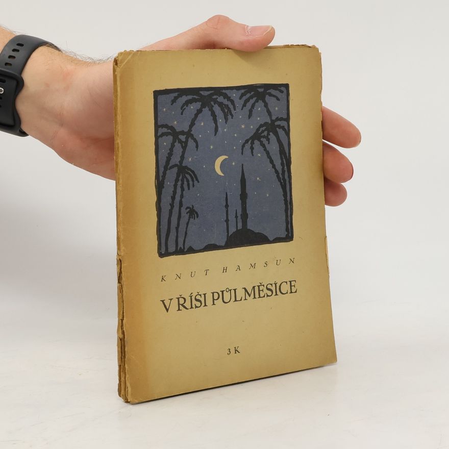 Knut Hamsun V říši půlměsíce