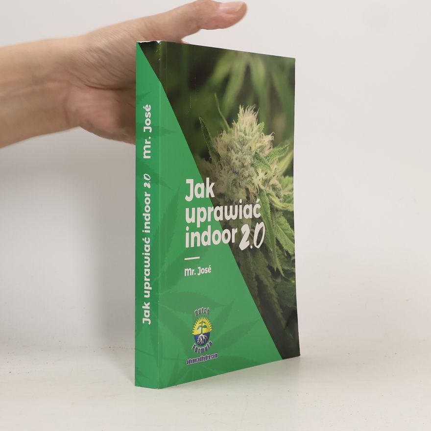 Mr. José Jak uprawiać indoor 2.0
