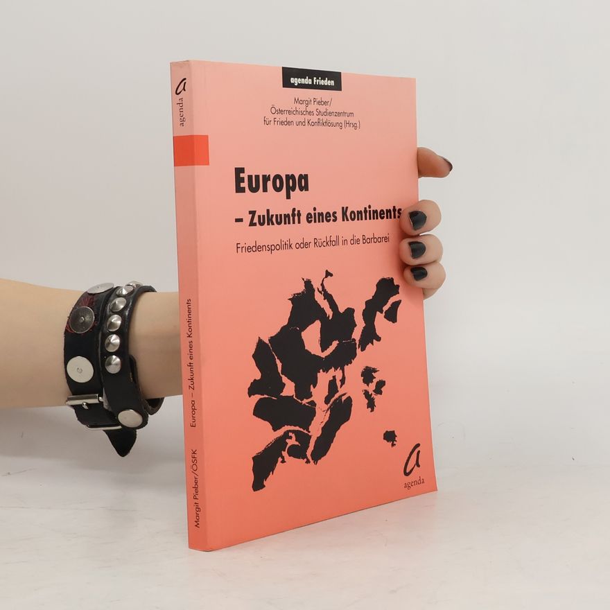 Margit Pieber Europa, Zukunft eines Kontinents