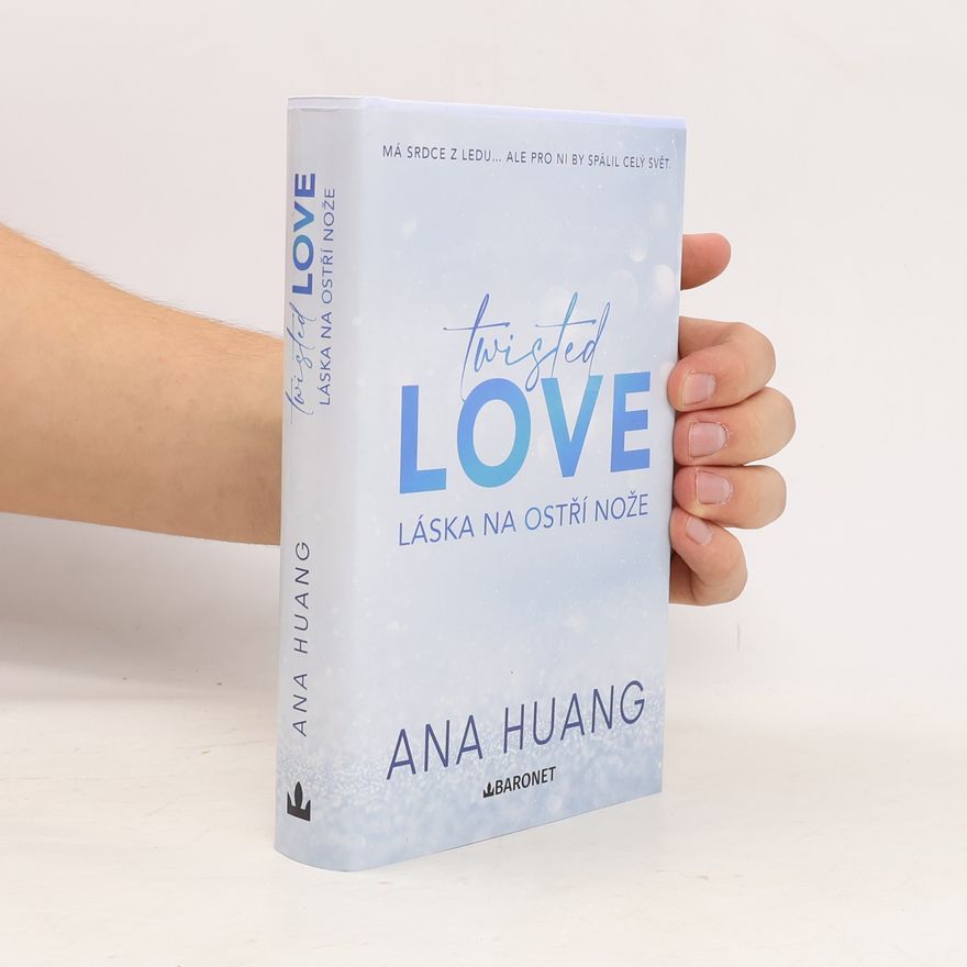 Ana Huang Twisted love. Láska na ostří nože