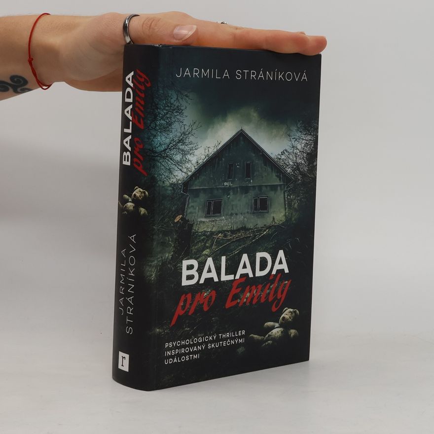 Jarmila Stráníková Balada pro Emily