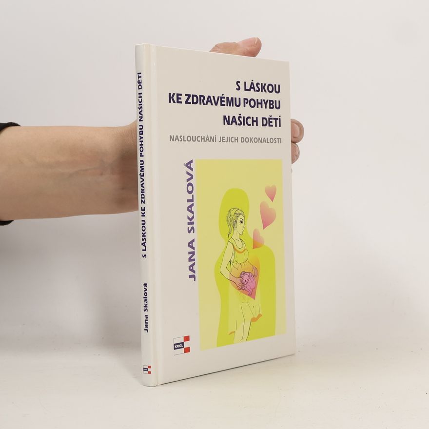 Jana Skálová S láskou ke zdravému pohybu našich dětí