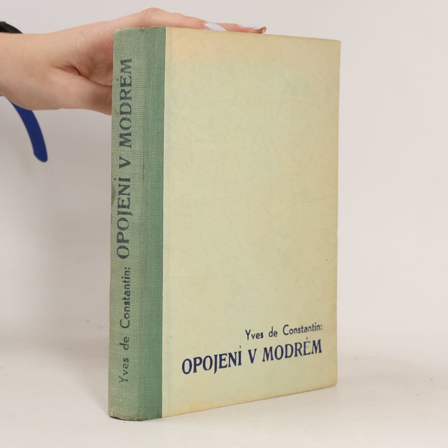 Yves de Constantin Opojení v modrém