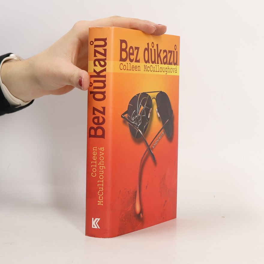 Colleen McCullough Bez důkazů