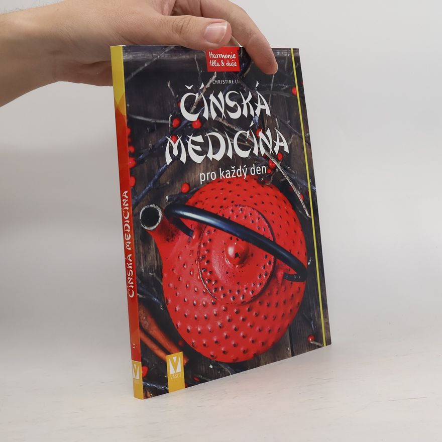Christine Li Čínská medicína pro každý den