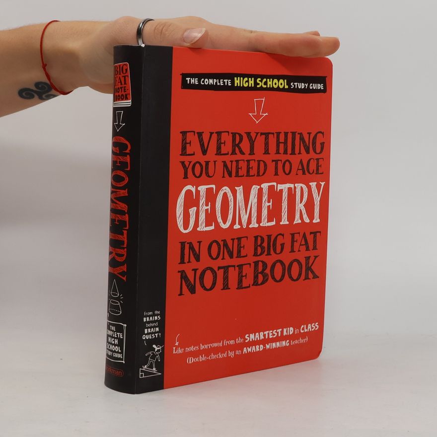 Christy Needham Everything You Need to Ace Geometry in One Big Fat Notebook